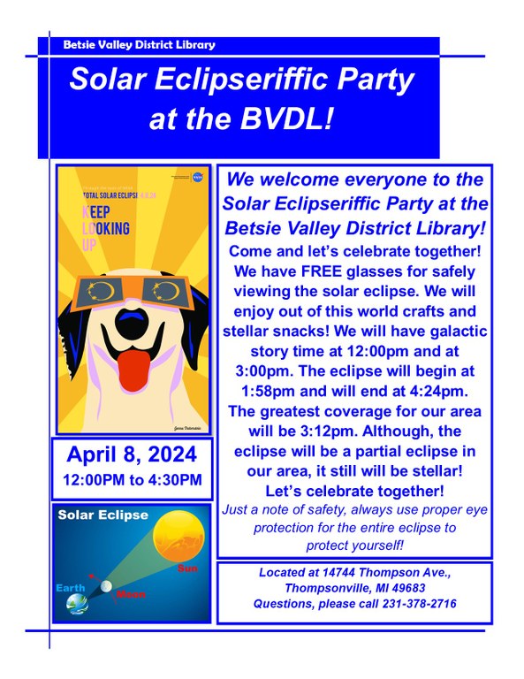 Betsie Valley District Library Solar Eclipse Party flyer with illustrations of a dog wearing eclipse glasses and of an eclipse showing the moon between the Earth and the sun.